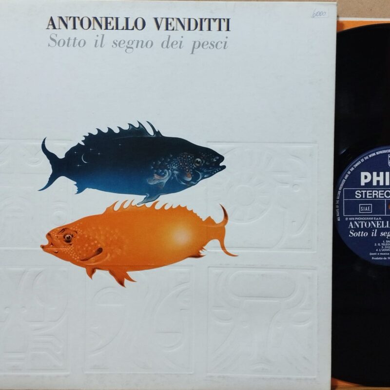 Antonello Venditti – Sotto Il Segno Dei Pesci uomini italiani lp