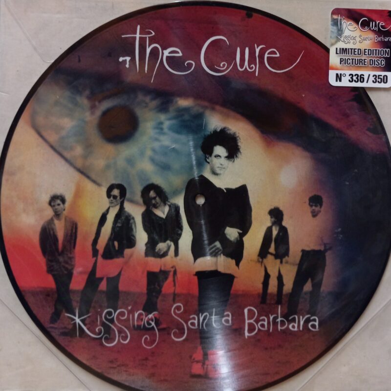 THE CURE KISSING SANTA BARBARA - PICTURE DISC BAND ROCK NEW WAVE LP