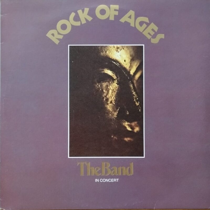 The Band – Rock Of Ages: The Band In Concert band rock blues lp