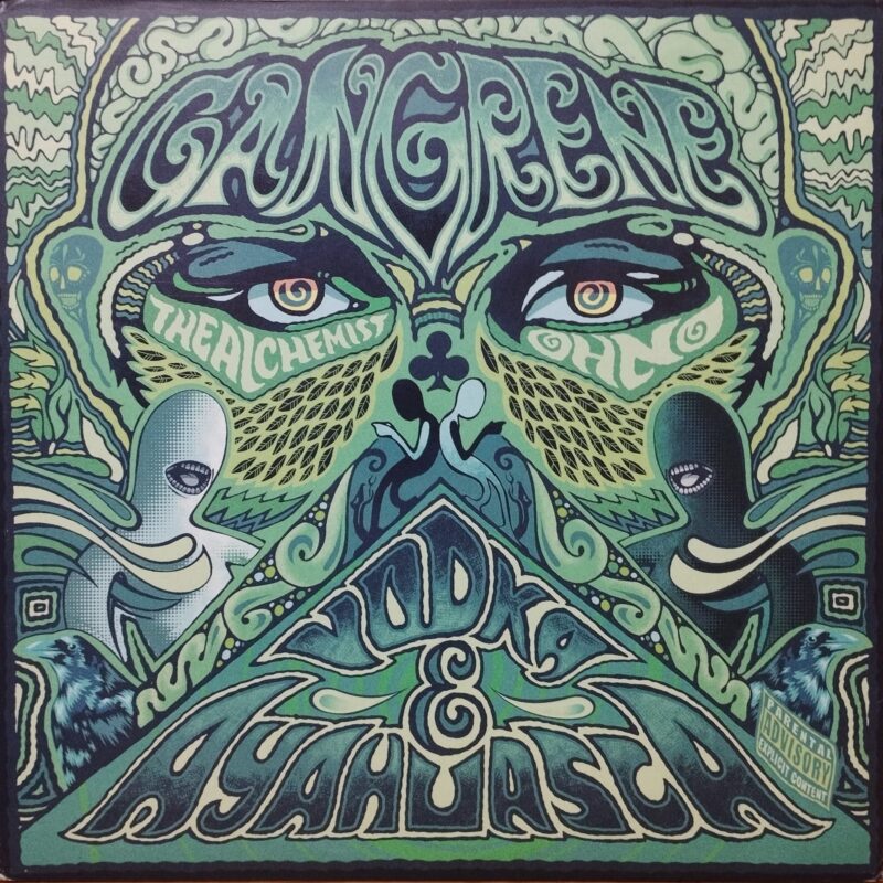 Gangrene – Vodka & Ayahuasca - hip hop lp