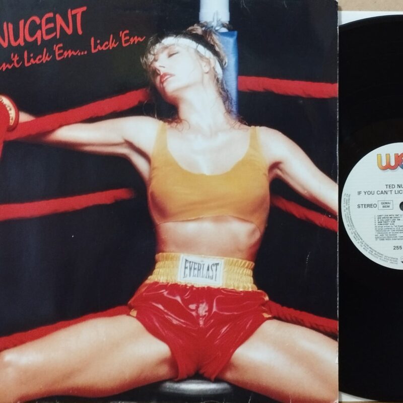 Ted Nugent – If You Can't Lick 'Em... Lick 'Em metal lp