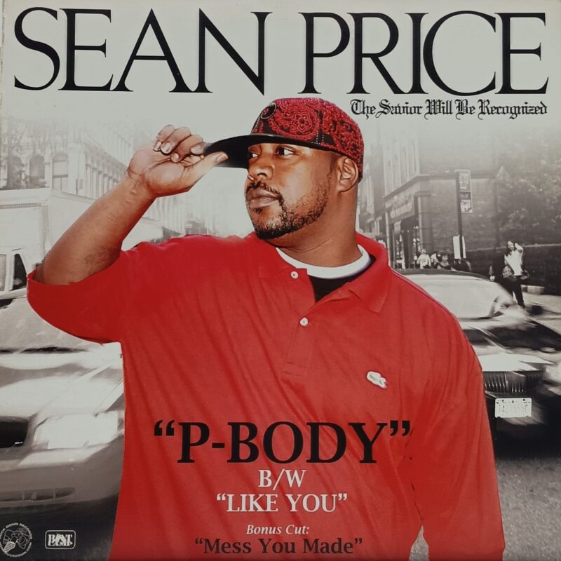 Sean Price – P-Body / Like You / Mess You Made hip hop lp